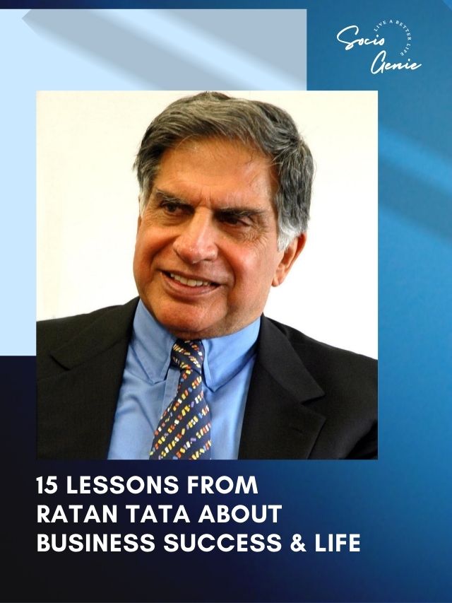 15 lessons from ratan tata about business success & life